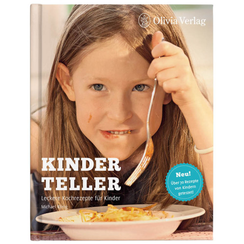 Kinderteller – Leckere Kochrezepte für Kinder
