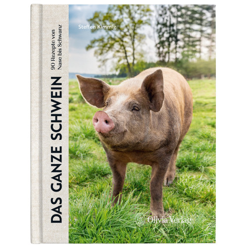 Das Nose-to-Tail-Kochbuch "Das ganze Schwein"